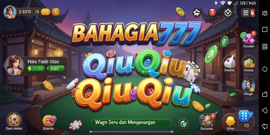 Tampilan gameplay QiuQiu yang seru dan menarik di BAHAGIA777.